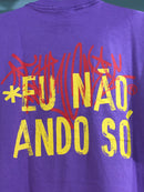 CAMISETA CHRONIC - EU NAO ANDO SÓ