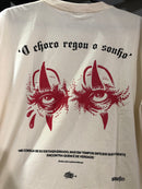 CAMISETA CHRONIC - O CHORO REGOU O SONHO  - OFF WHITE