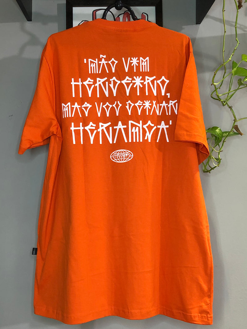 CAMISETA CHRONIC - NÃO VIM HENRDEIRO MAS VOU DEIXAR HERENÇA - LARANJA