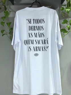CAMISETA CHRONIC - SE TODOS DERMOS AS MÃOS